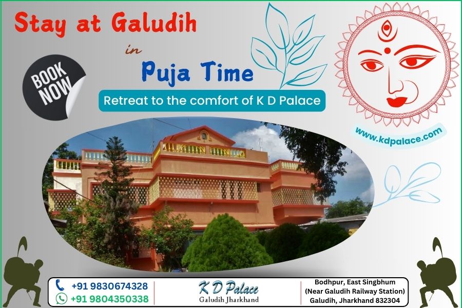 Stay at Galudih in Puja Time